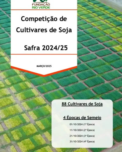 Competição de Cultivares de Soja Safra 2024: