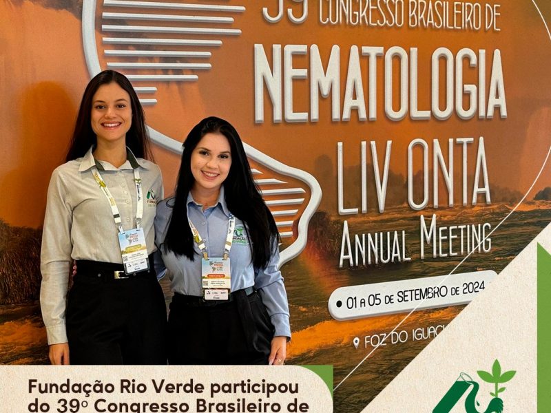 Fundação Rio Verde marca presença no 39º Congresso Brasileiro de Nematologia